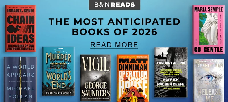 B&N READS | The Most Anticipated Books of 2026 - READ MORE