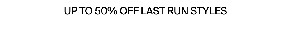 Shop up to 50% off Last Run