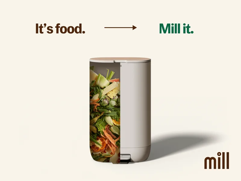 It’s food — Mill it