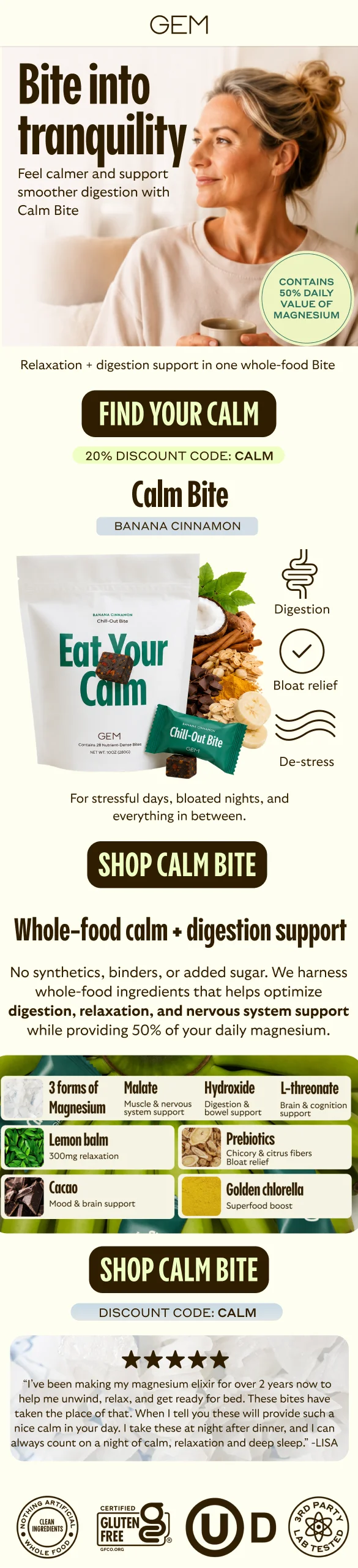 Meet the whole-food Bite for calmer days and lighter nights.