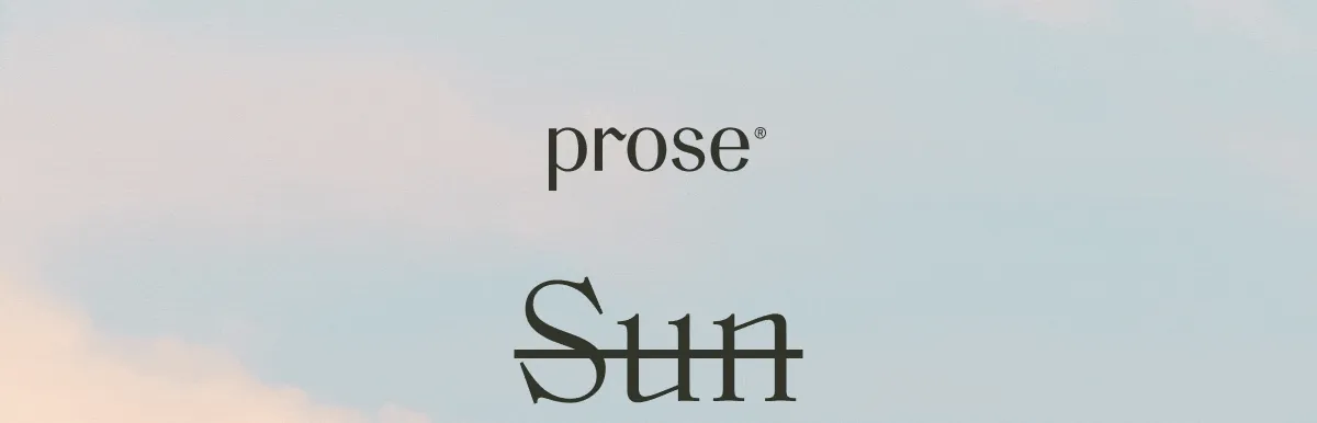 Prose | Healthier Hair