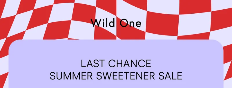 LAST CHANCE Summer Sweetener Sale