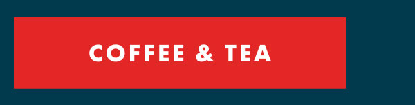 COFFEE & TEA