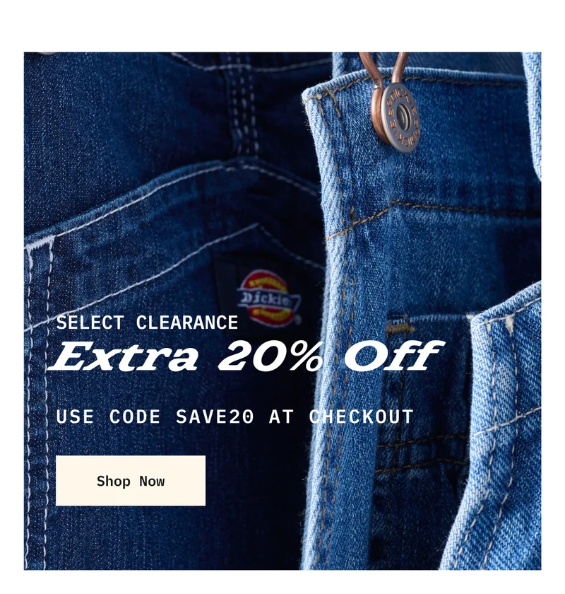 Select Clearance. Extra 20% Off. Use Code discount code at Checkout. Shop Now.