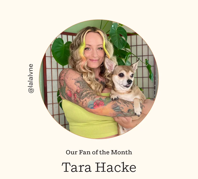 Our Fan of the Month | Tara Hacke