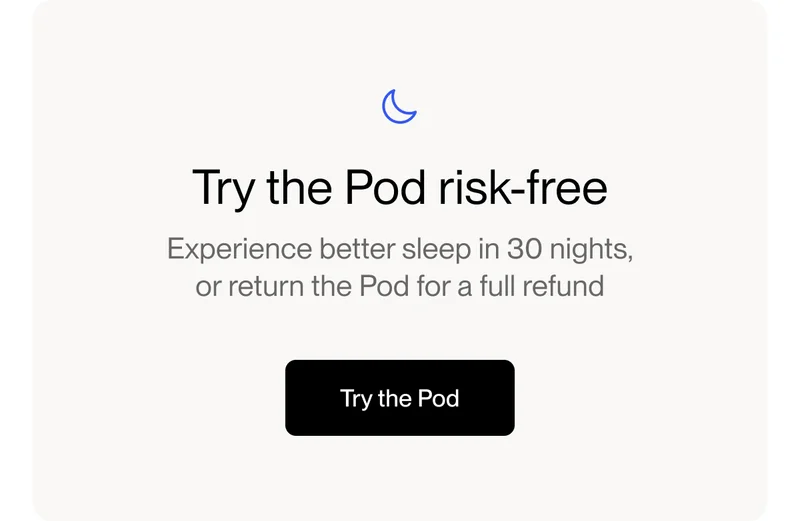 Try the Pod risk-free