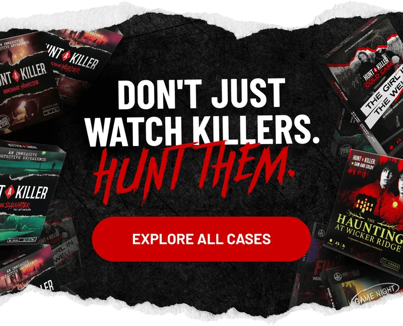 Don't just watch killers. Hunt them. | Explore All Cases