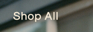 SHOP ALL