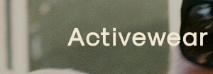 ACTIVEWEAR