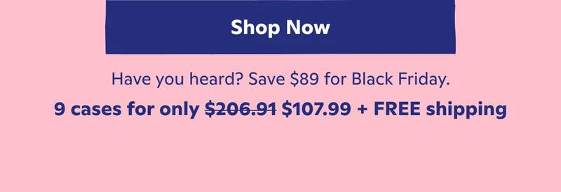 9 cases for only $107.99 + FREE shipping