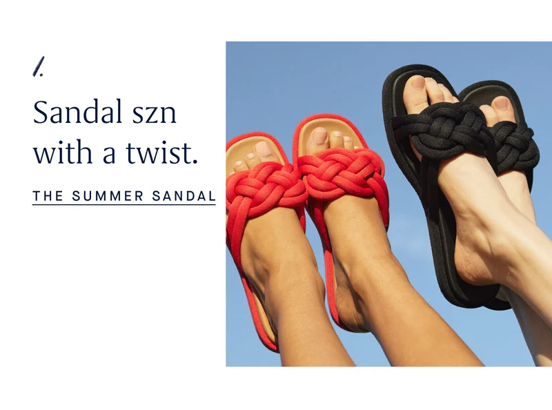 1. Sandal szn with a twist. THE SUMMER SANDAL