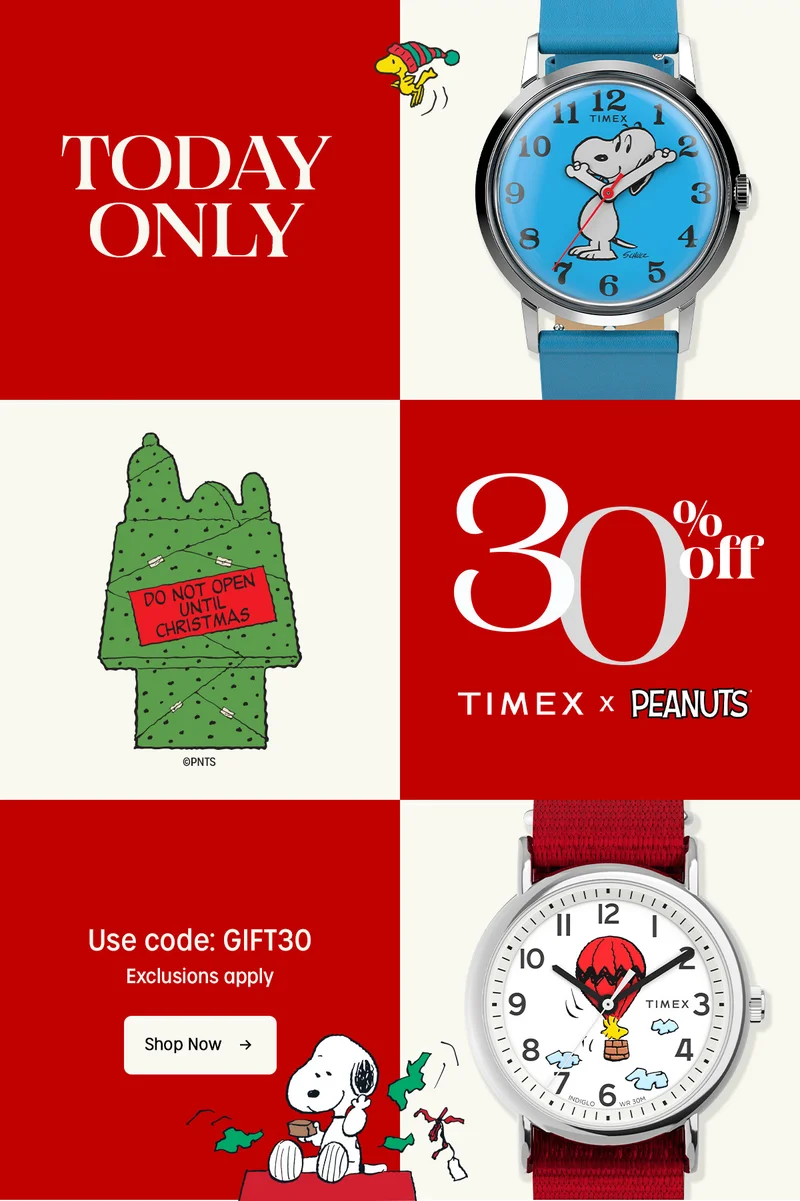 TODAY ONLY | 30% off  TIMEX X PEANUTS |  Use code: GIFT30 | Shop Now