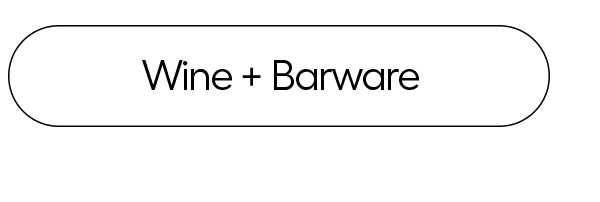 Wine + Barware