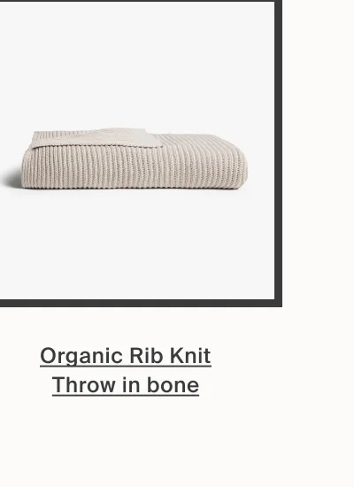 Shop Organic Rib Knit Throw in Bone