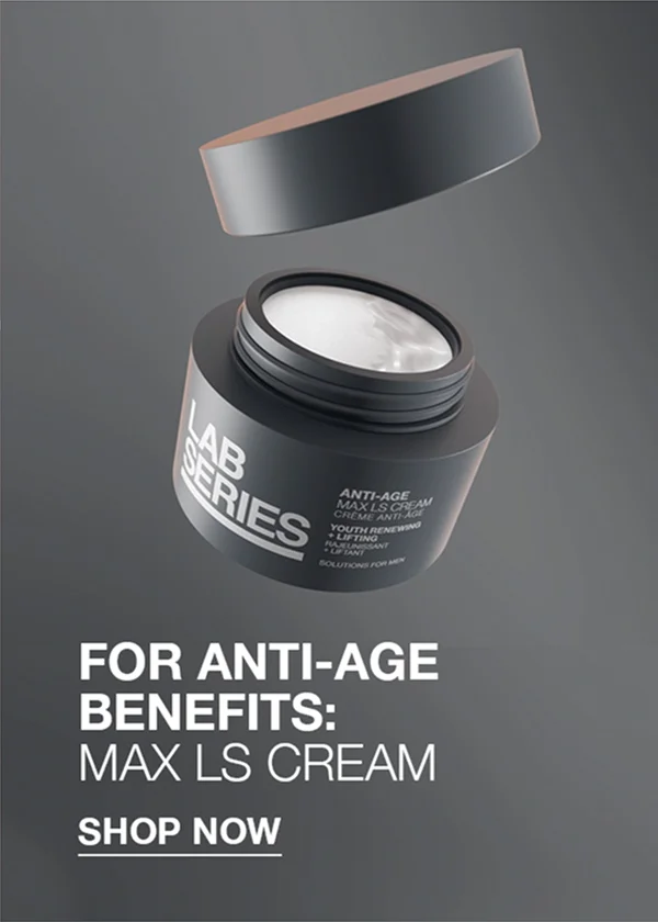 FOR ANTI-AGE BENEFITS: MAX LS CREAM | SHOP NOW.