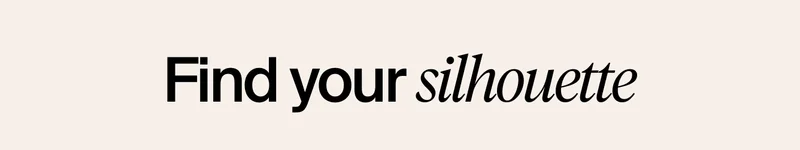 Find your silhouette