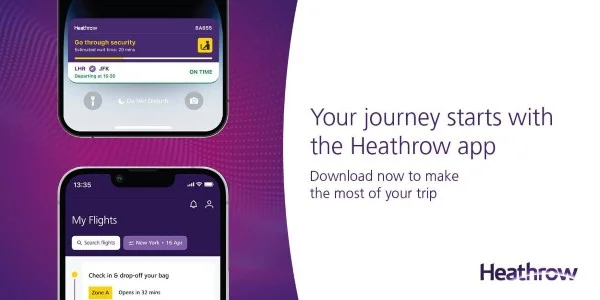 Your journey starts with the Heathrow app. Download now to make the most of your trip.