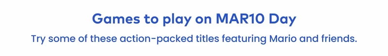 Games to play on discount code Day. Try some of these action-packed titles featuring Mario and friends.