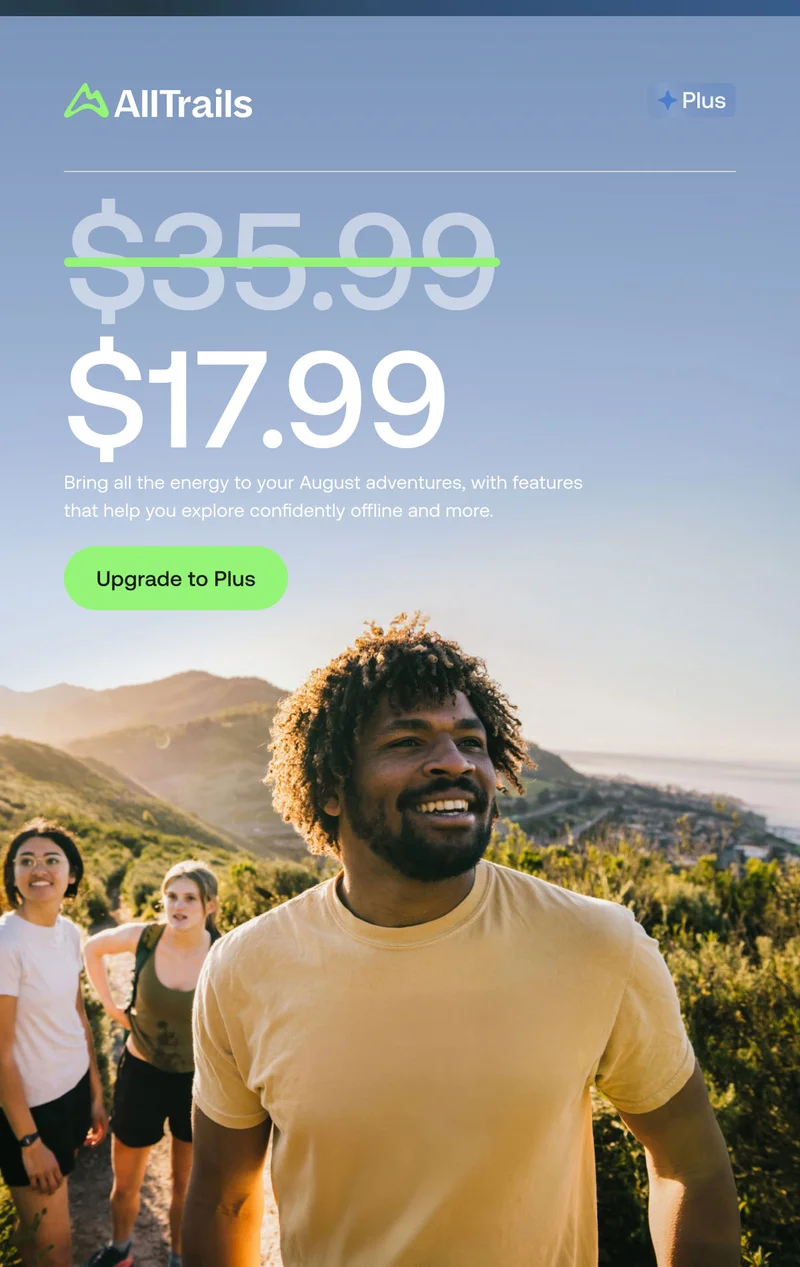 Save 50%. Bring all the energy to your August adventures, with features that help you explore confidently offline and more.