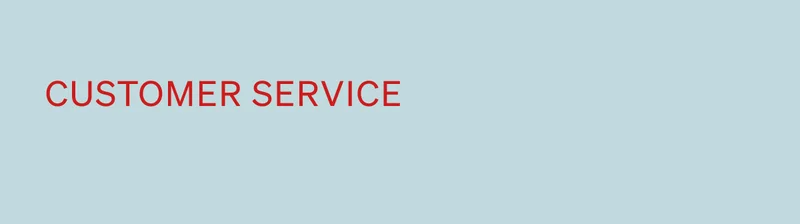 Customer Service