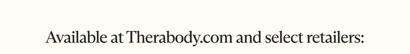 Available at Therabody.com and select retailers: