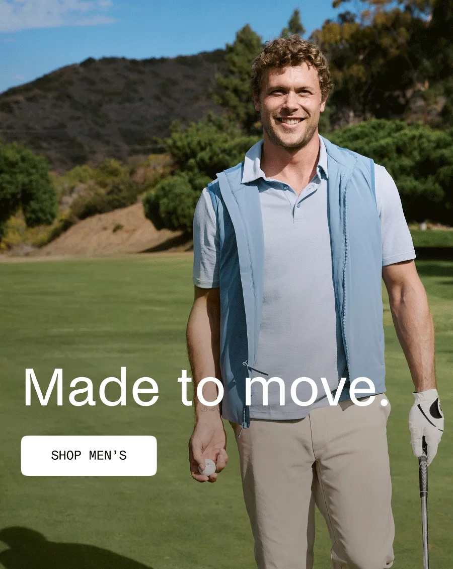 Made to move.