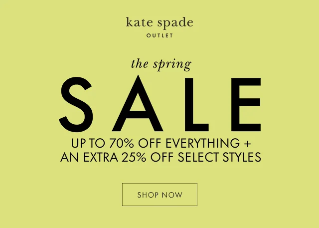 the spring SALE UP TO 70% OFF EVERYTHING + AN EXTRA 25% OFF SELECT STYLES SHOP NOW