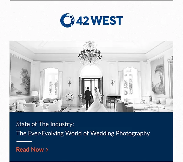 42 WEST | State of The Industry: The Ever-Evolving World of Wedding Photography