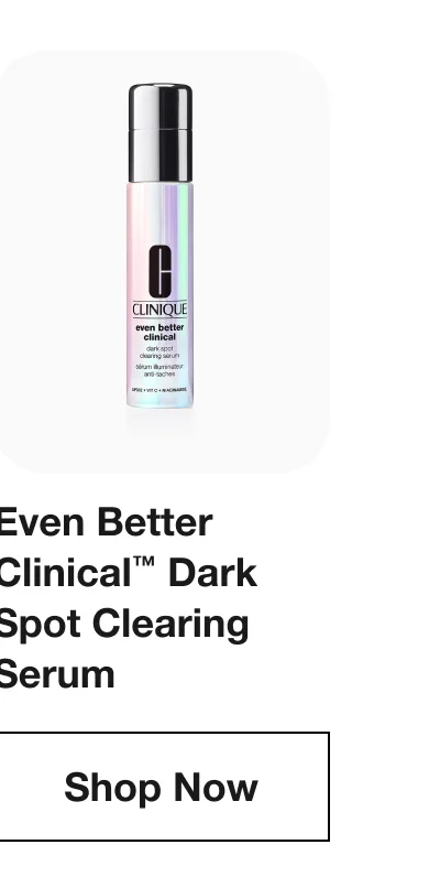 Even Better Clinical™ Dark Spot Clearing Serum | Shop Now