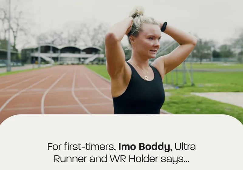 For first-timers, Imo Boddy, Ultra Runner and WR Holder says...