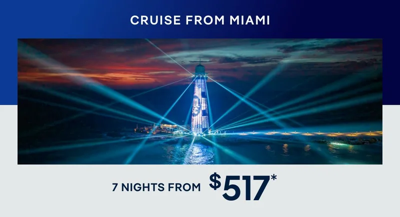 Miami – 7 Nights – Click to View Cruises & Book Now