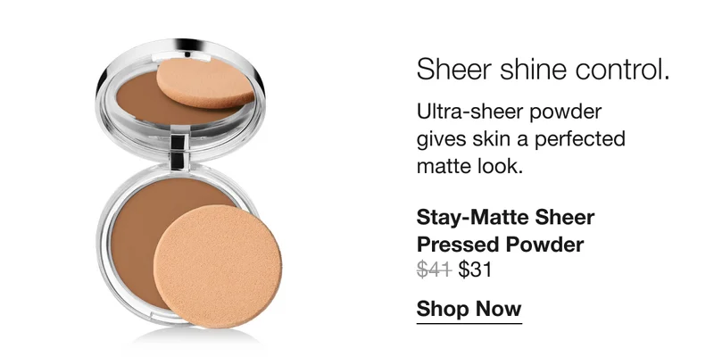 Sheer shine control. Ultra-sheer powder gives skin a perfected matte look. Stay-Matte Sheer Pressed Powder $31 Shop Now