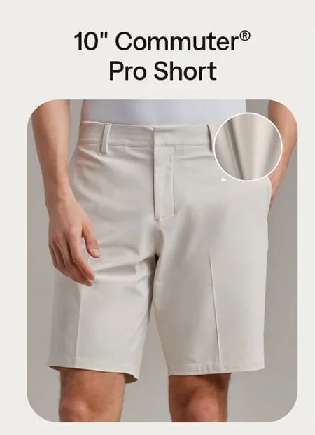 10'' Commuter® Pro Short