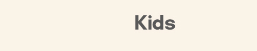 Kids