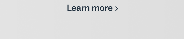 Learn more Learn more