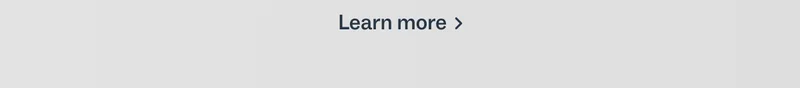 Learn more Learn more