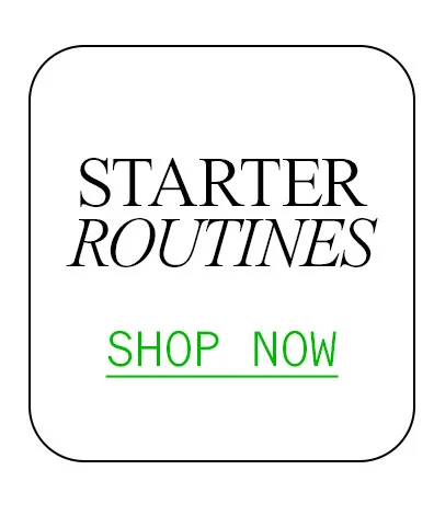 Shop 2-3 Step Starter Routines