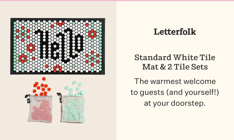 Letterfolk Standard White Tile Mat & 2 Tile Sets The warmest welcome to guests (and yourself!) at your doorstep