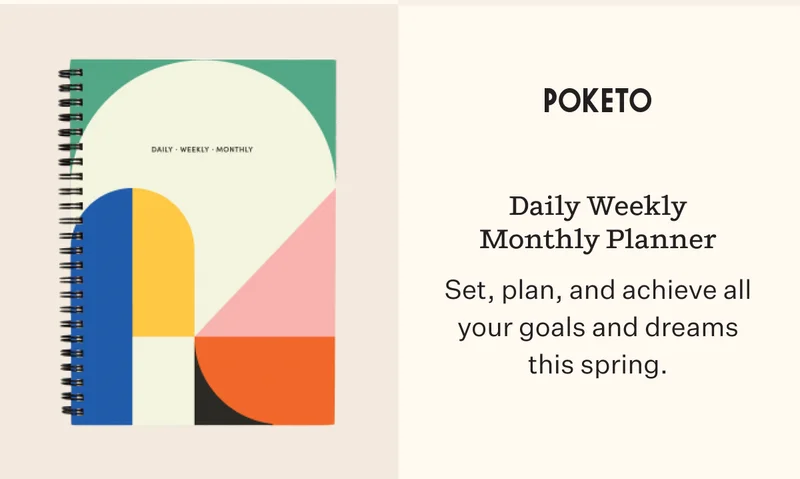 Poketo Daily Weekly Monthly Planner Set, plan, and achieve all your goals and dreams this spring.