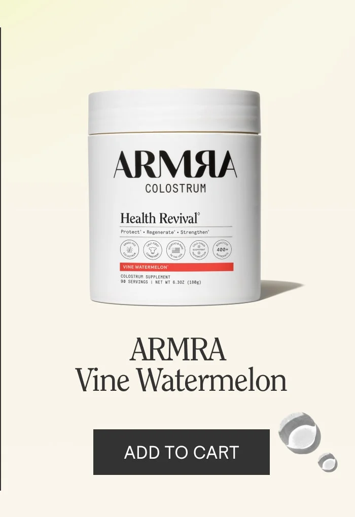 Product card: ARMRA Colostrum Vine Watermelon jar with ‘Add to Cart’ button.