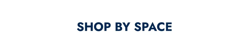 Shop By Space