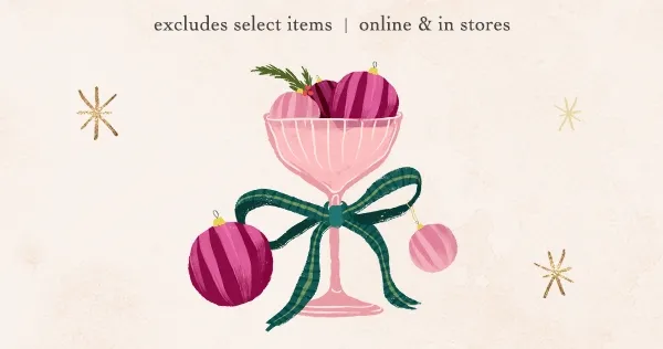 Gift animation. Excludes select items. Online and in-stores