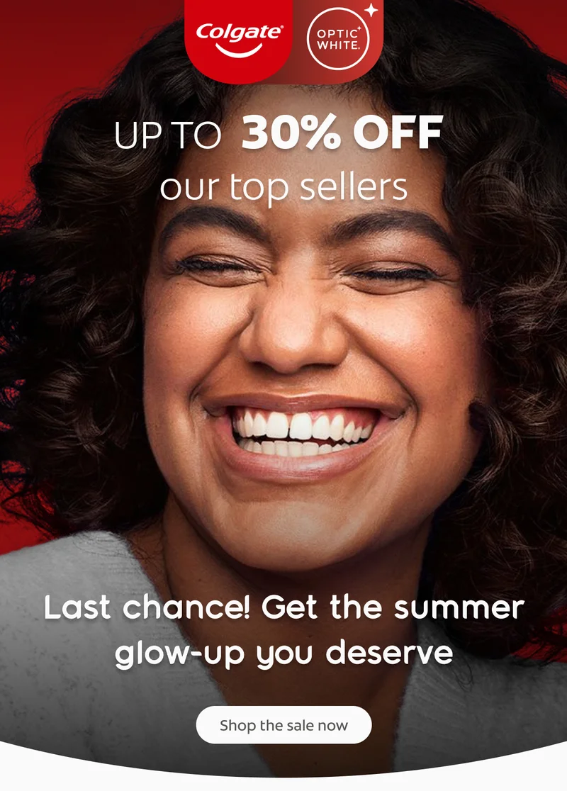 UP TO  30% OFF  our top sellers Last chance! Get the summer glow-up you deserve click here to shop the sale now