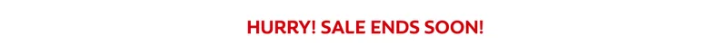 HURRY! SALE ENDS SOON!