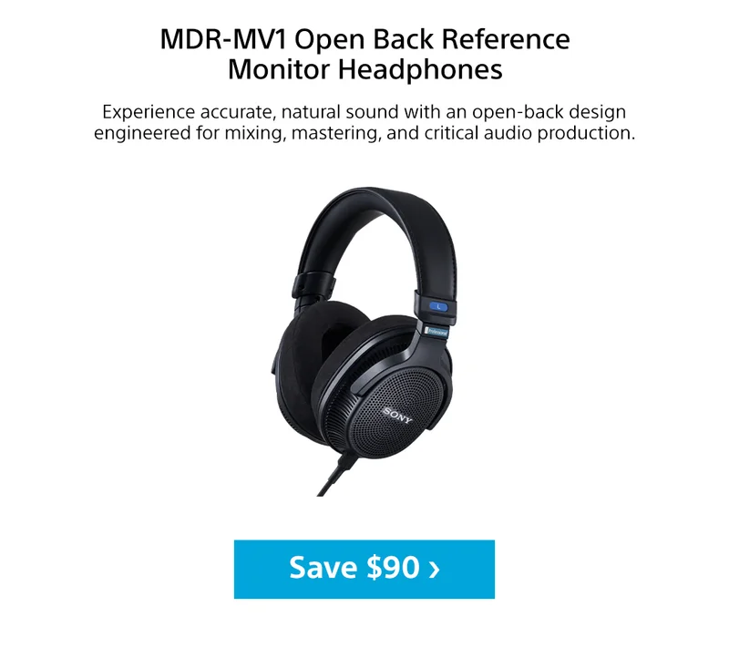 MDR-MV1 Open Back Reference Monitor Headphones | Experienced accurate, natural sound with an open-back design engineered for mixing, mastering, and critical audio production. Save $90