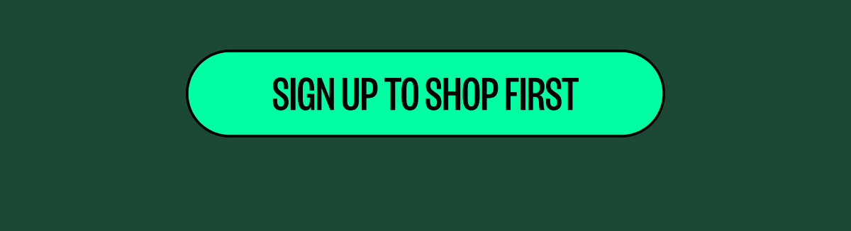 Sign up to shop first