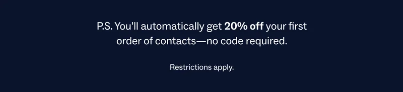 get 20% off your first order of contacts