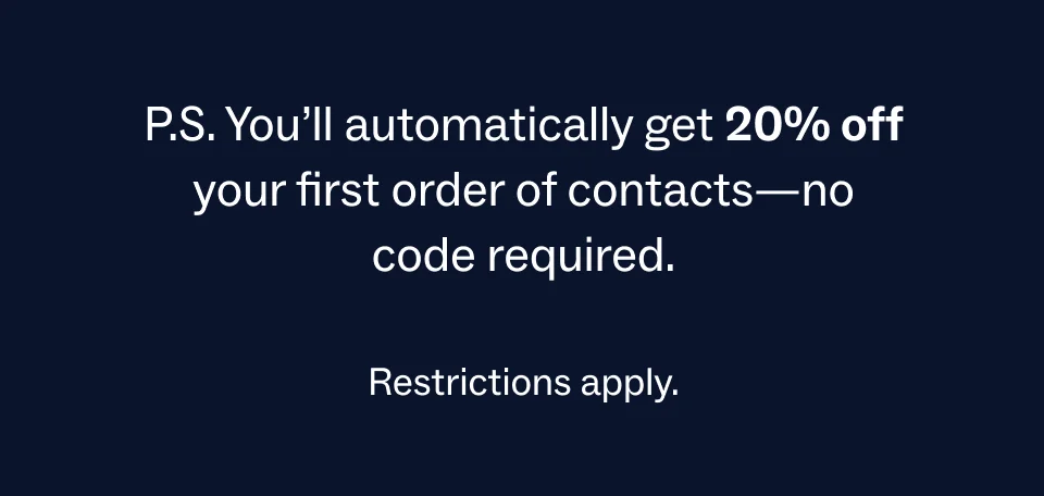 get 20% off your first order of contacts