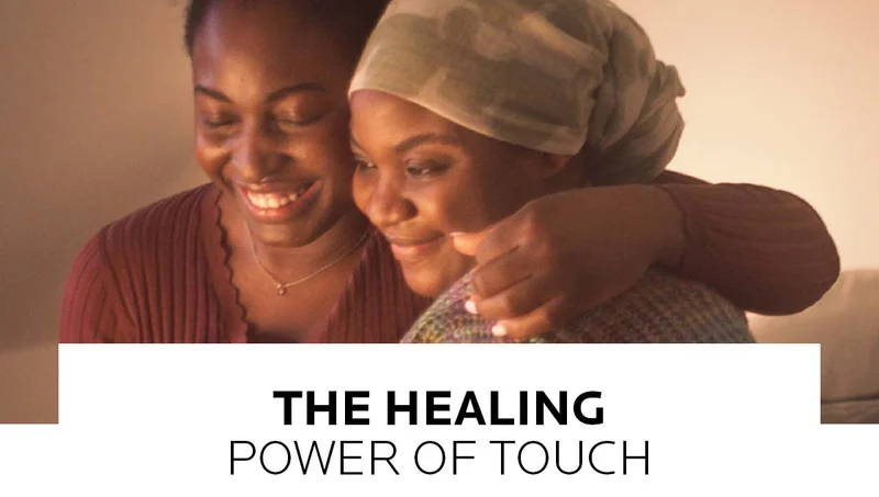 THE HEALING POWER OF TOUCH