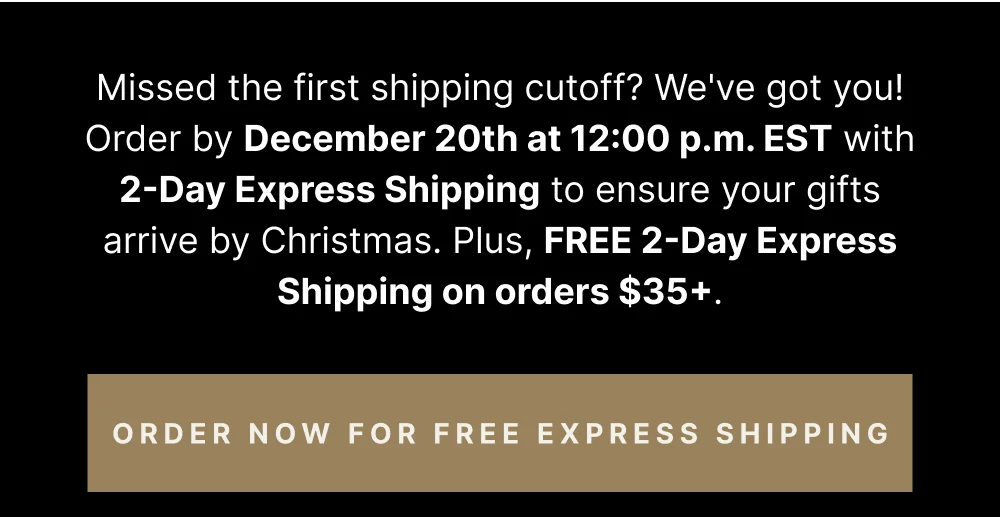 [ Order Now for Free Express Shipping ]